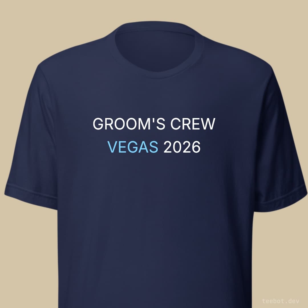 navy t-shirt with text "GROOM'S CREW VEGAS 2026" in sans font