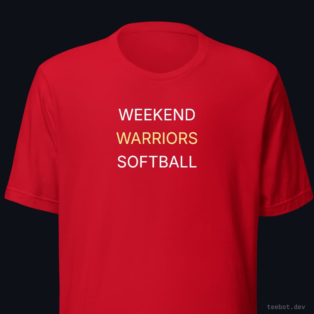 red t-shirt with text "WEEKEND WARRIORS SOFTBALL" in sans font
